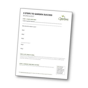 Click to download worksheet for 3 Steps to Garden Success
